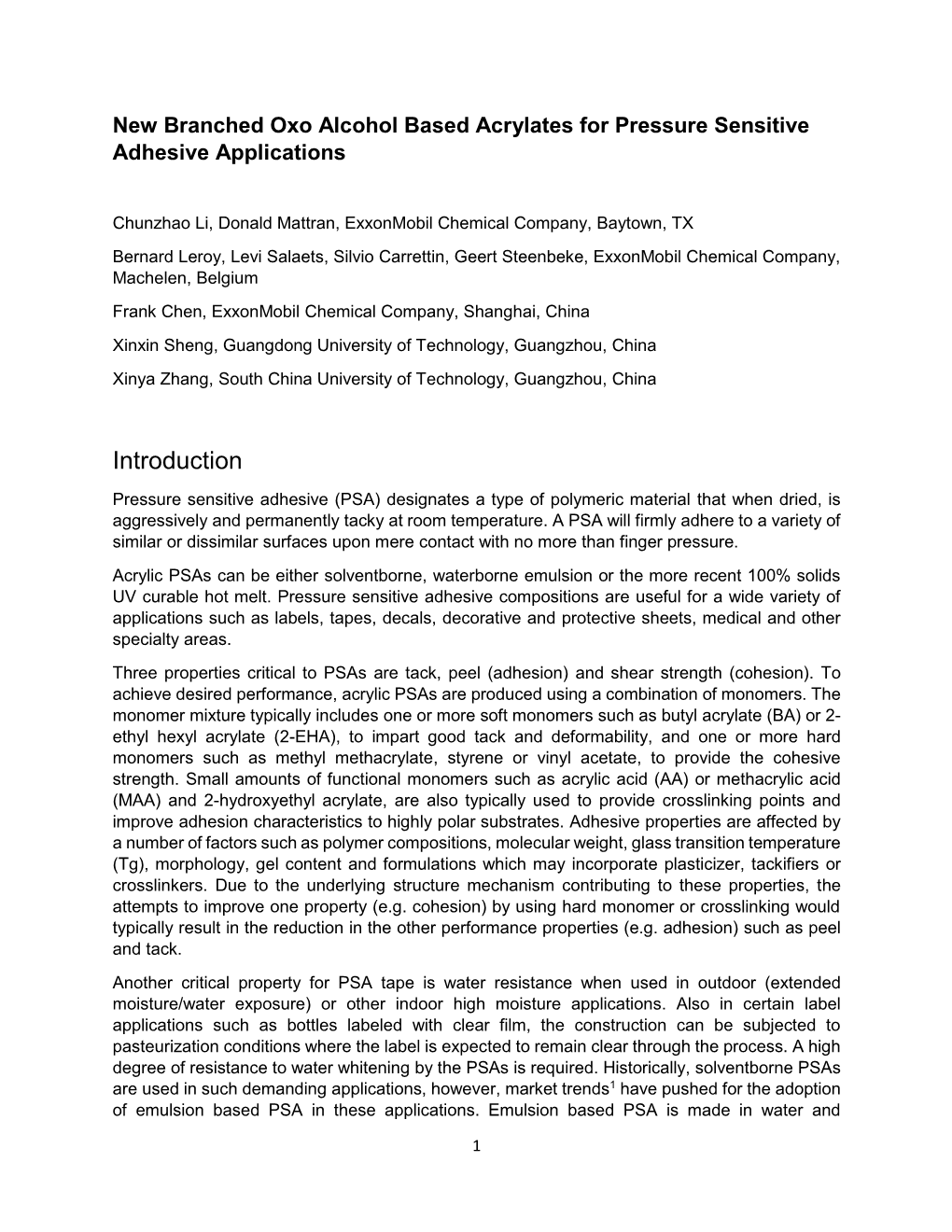 New Branched Oxo Alcohol Based Acrylates for Pressure Sensitive Adhesive Applications