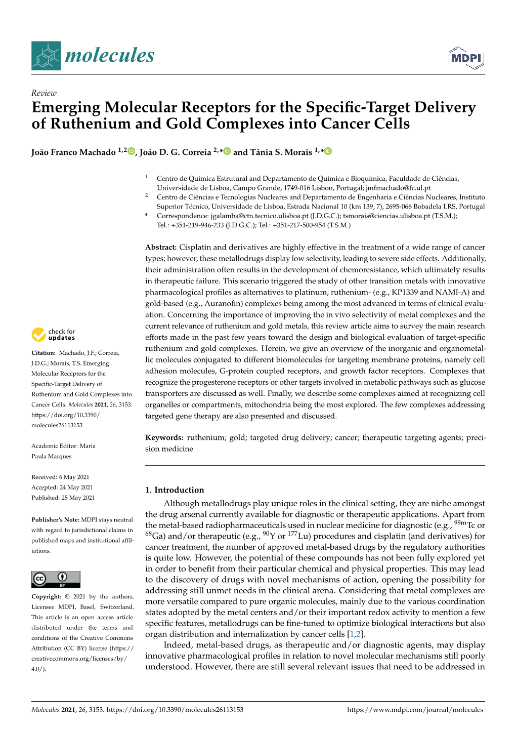 Emerging Molecular Receptors for the Specific-Target Delivery of Ruthenium and Gold Complexes Into Cancer Cells