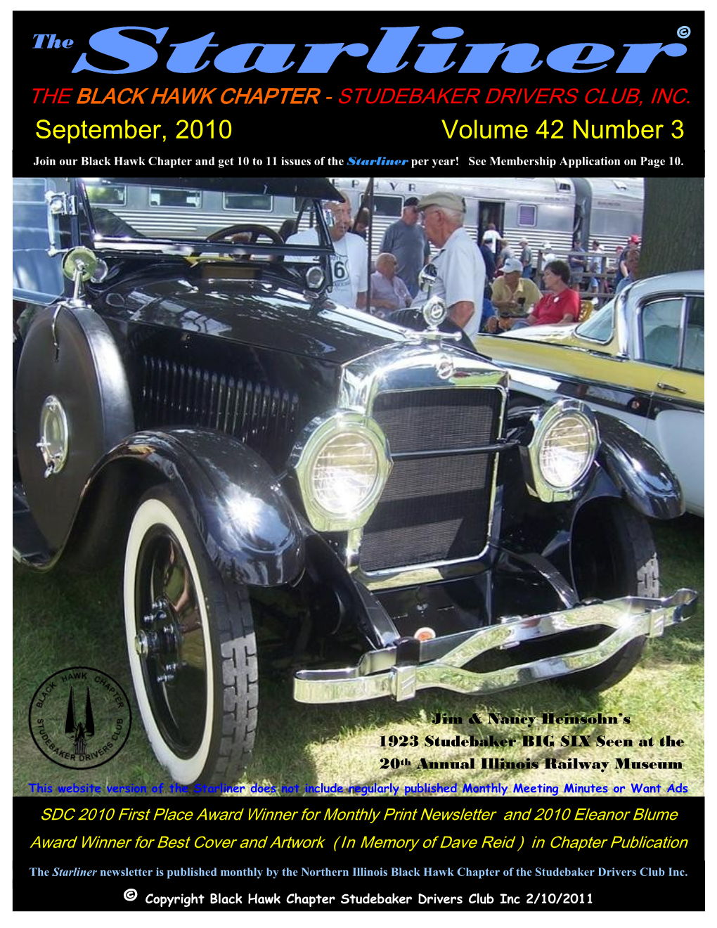 September, 2010 Volume 42 Number 3 Join Our Black Hawk Chapter and Get 10 to 11 Issues of the Starliner Per Year! See Membership Application on Page 10