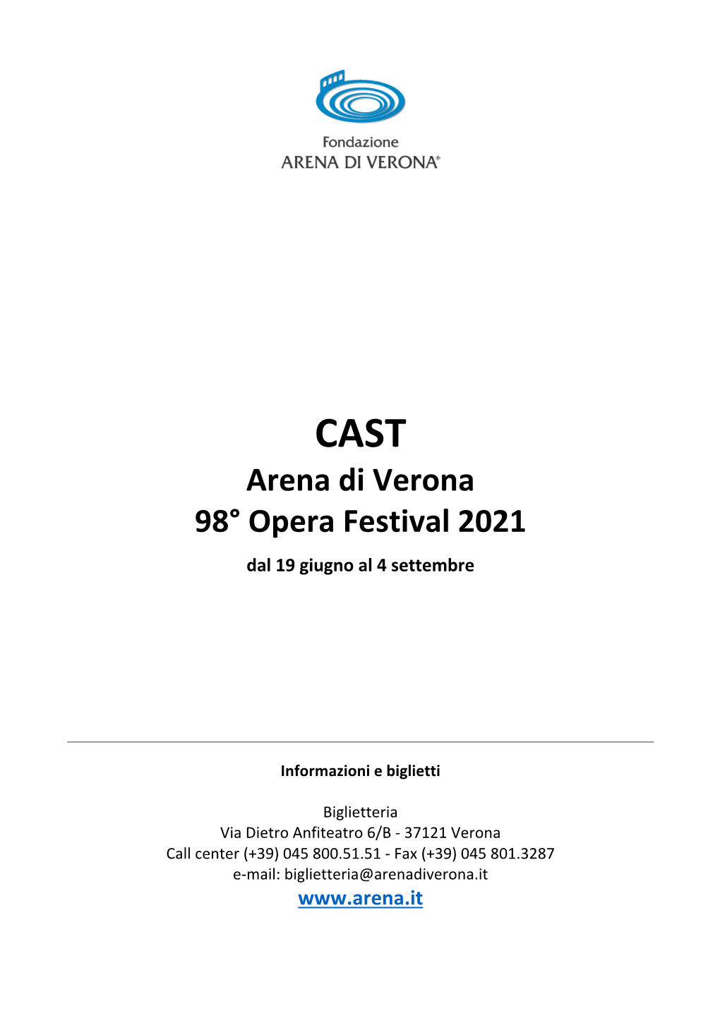 Arena Di Verona 98° Opera Festival 2021 Dal 19 Giugno Al 4 Settembre