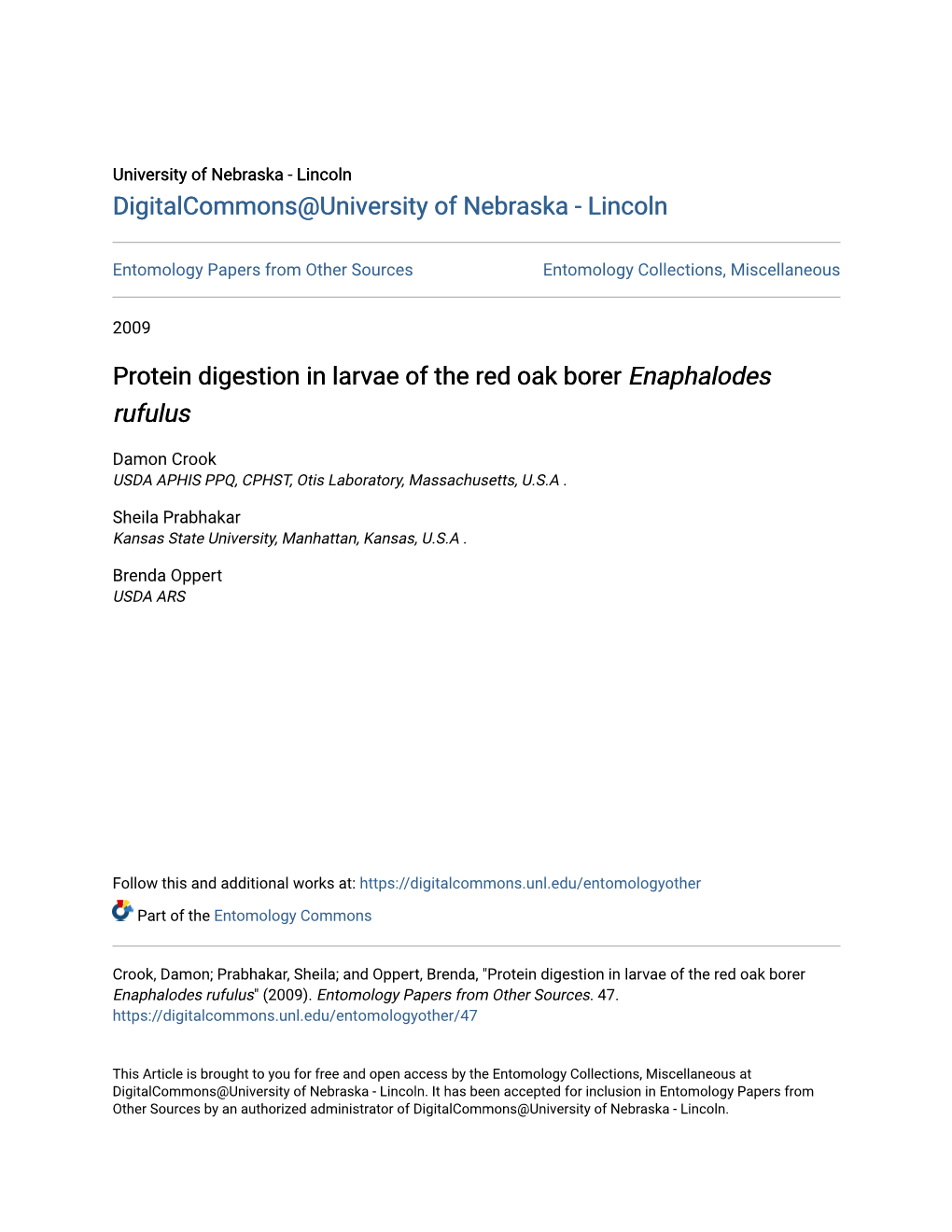 Protein Digestion in Larvae of the Red Oak Borer Enaphalodes Rufulus