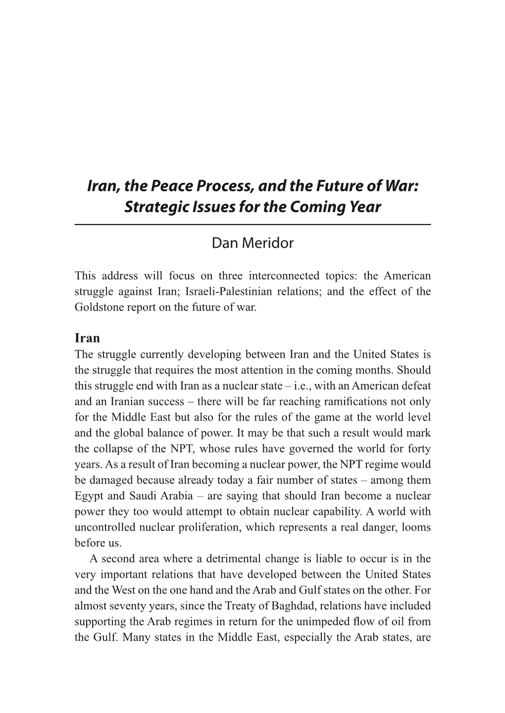 Iran, the Peace Process, and the Future of War: Strategic Issues for the Coming Year