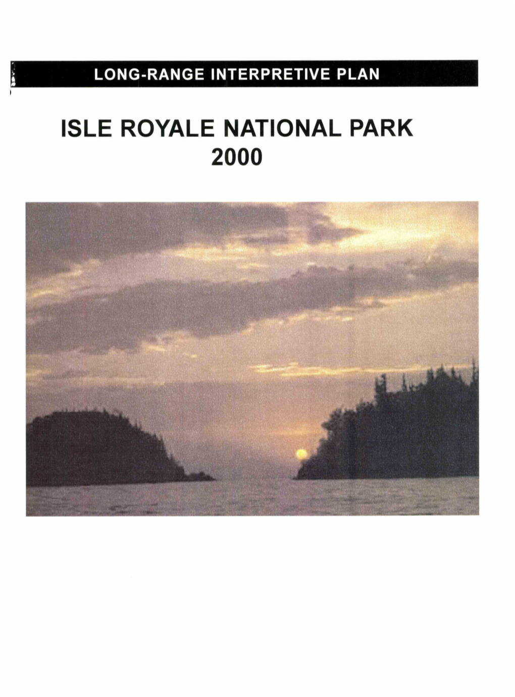 Isle Royale L.Ational Park 2000 Long-Range Interpretive Plan