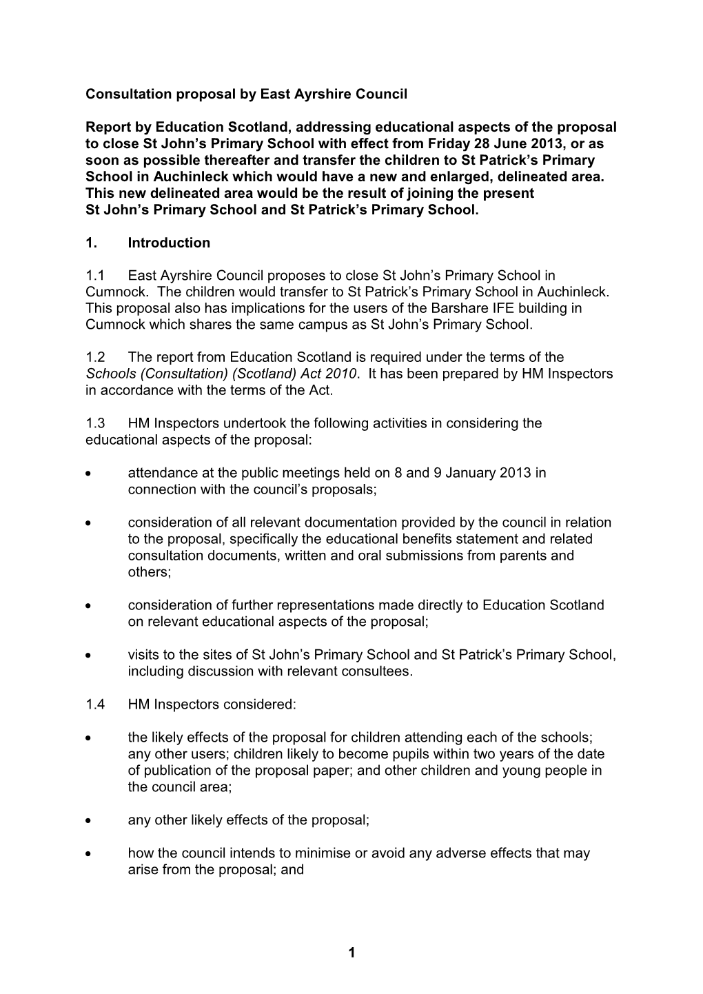 1 Consultation Proposal by East Ayrshire Council Report by Education Scotland, Addressing Educational Aspects of the Proposal T