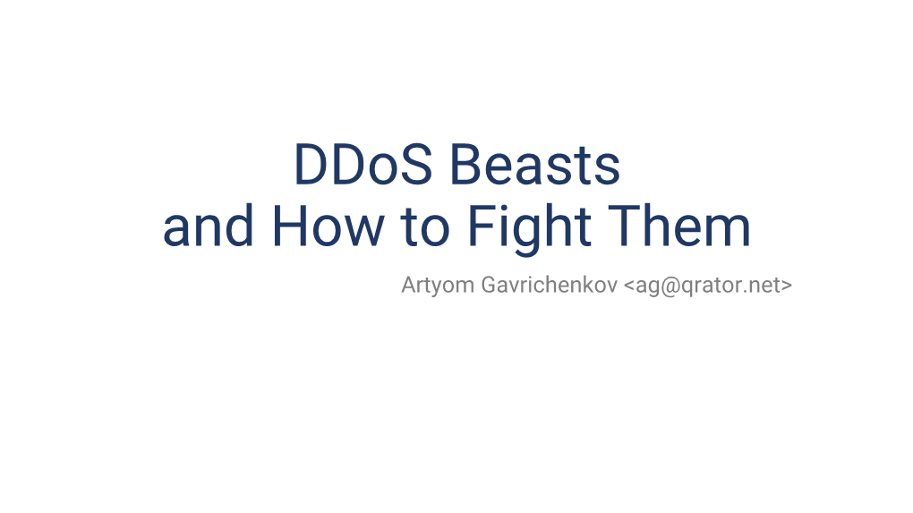 Ddos Beasts and How to Fight Them