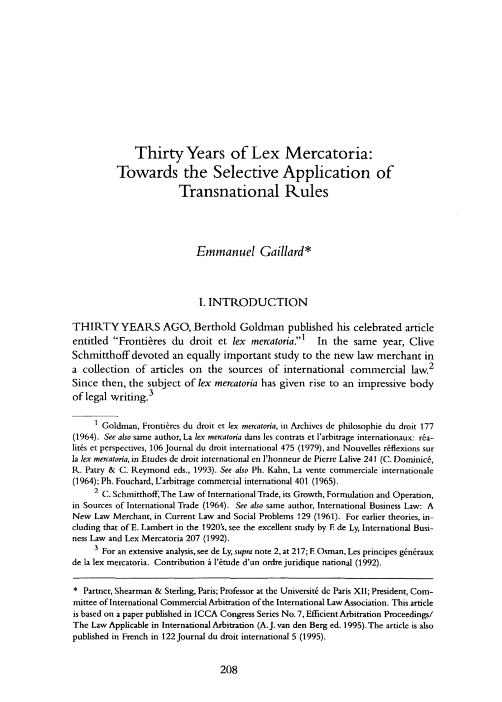 Thirty Years of Lex Mercatoria: Towards- the Selective Application of Transnational Rules