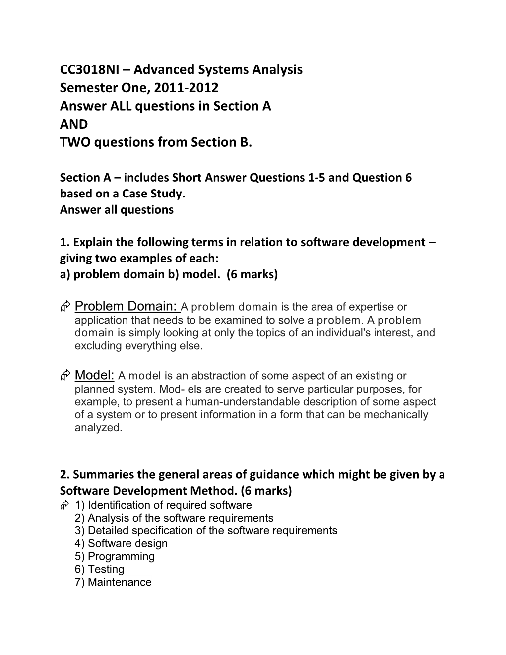 Advanced Systems Analysis Semester One, 2011-2012 Answer ALL Questions in Section a and TWO Questions from Section B