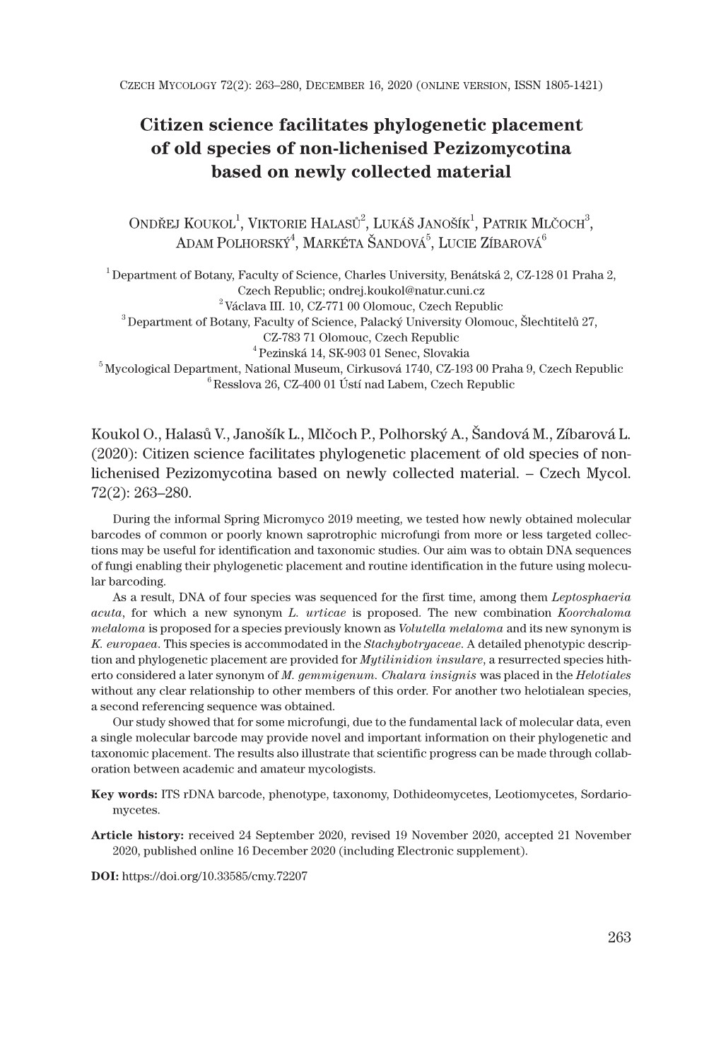 Citizen Science Facilitates Phylogenetic Placement of Old Species of Non-Lichenised Pezizomycotina Based on Newly Collected Material