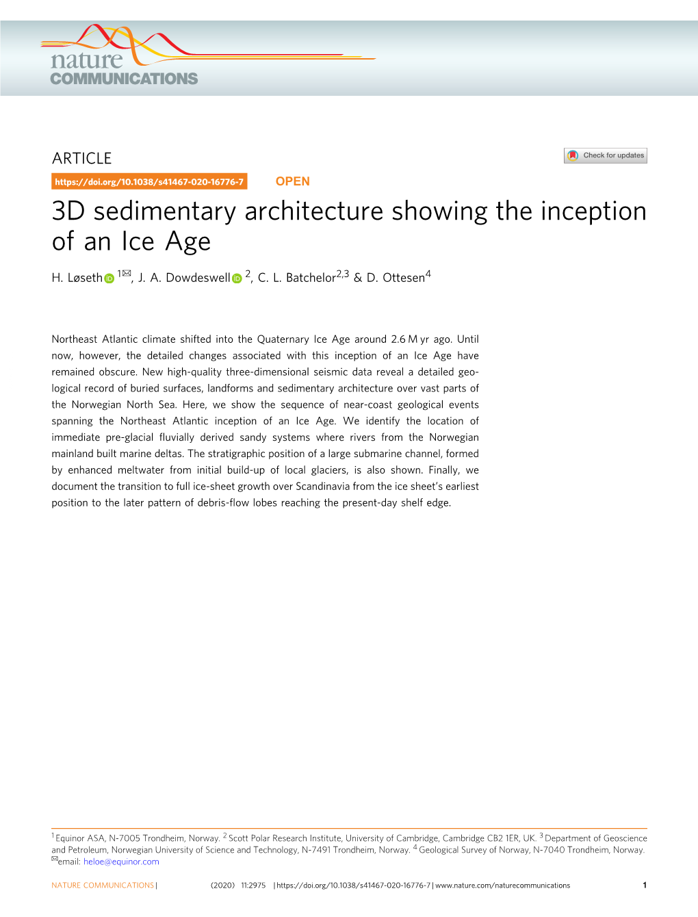 3D Sedimentary Architecture Showing the Inception of an Ice Age ✉ H