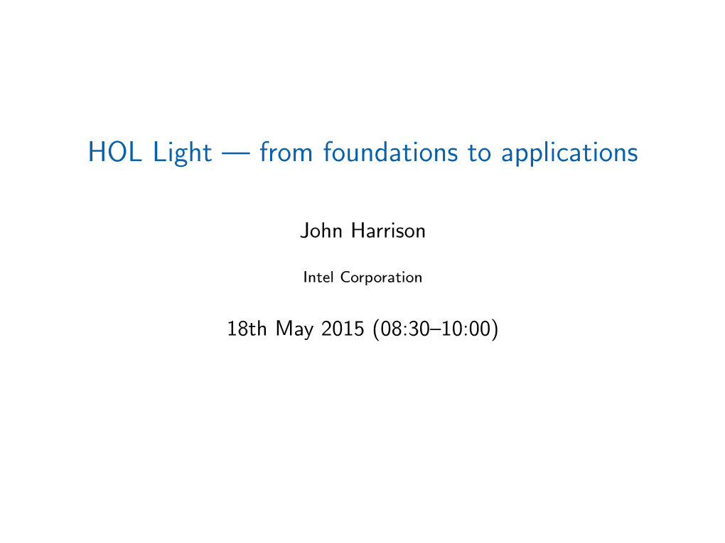 HOL Light — from Foundations to Applications