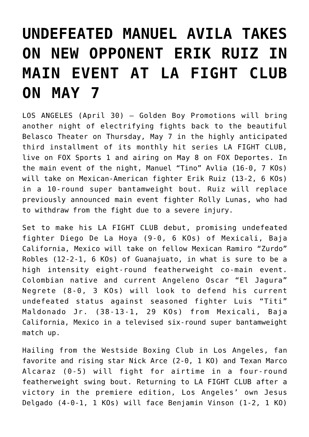 Undefeated Manuel Avila Takes on New Opponent Erik Ruiz in Main Event at La Fight Club on May 7