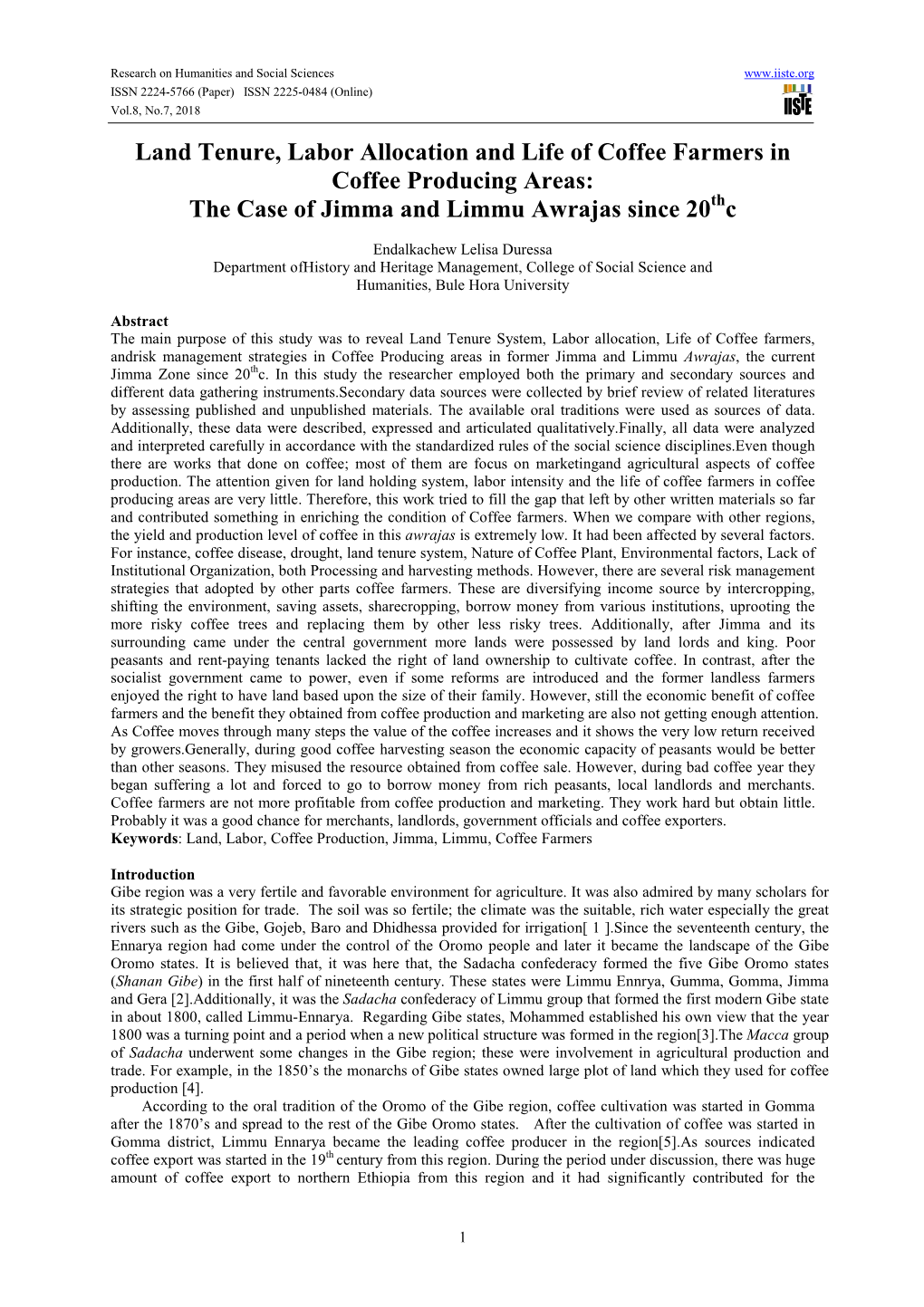 Land Tenure, Labor Allocation and Life of Coffee Farmers in Coffee Producing Areas: the Case of Jimma and Limmu Awrajas Since 20 Th C