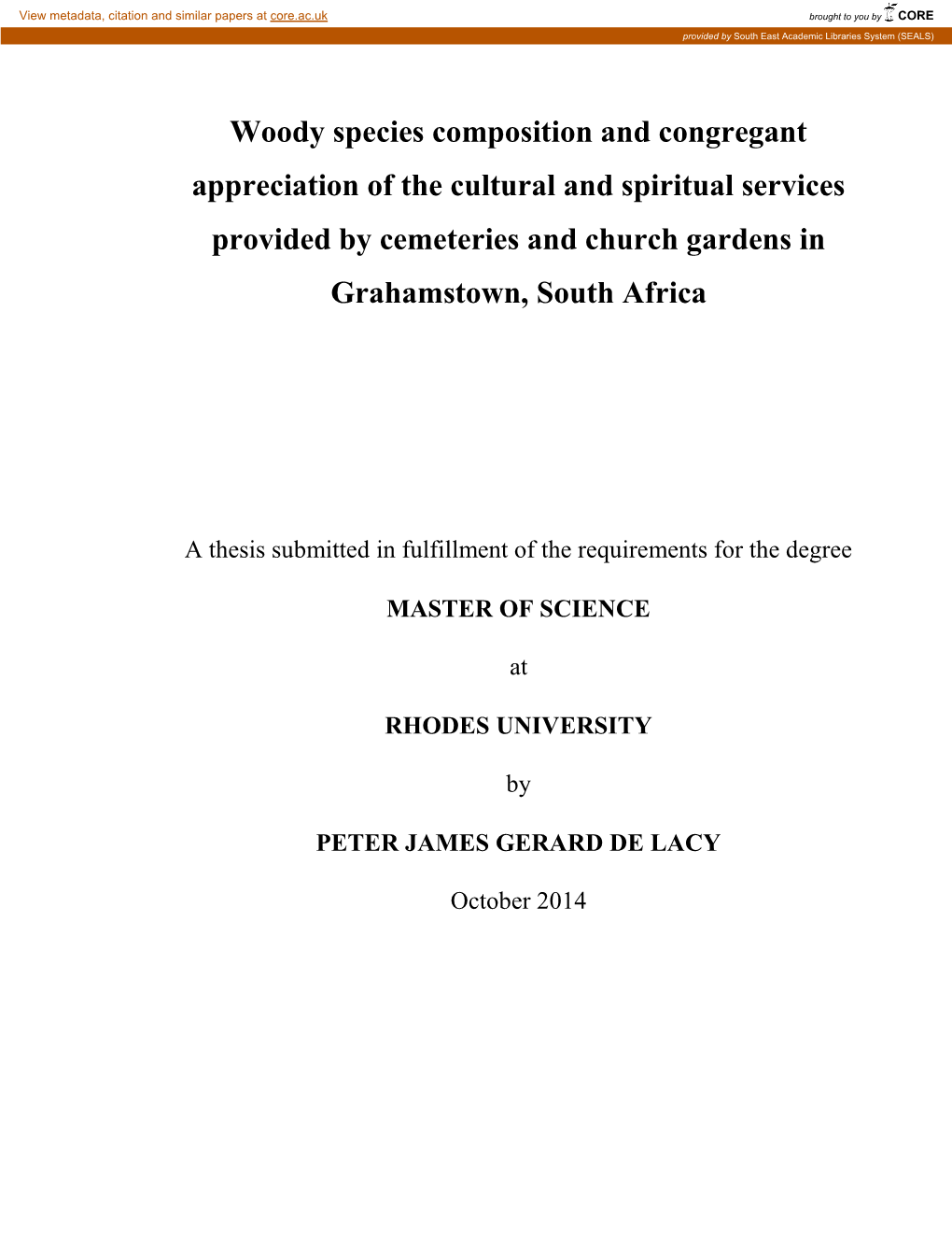 Woody Species Composition and Congregant Appreciation of the Cultural and Spiritual Services Provided by Cemeteries and Church Gardens in Grahamstown, South Africa