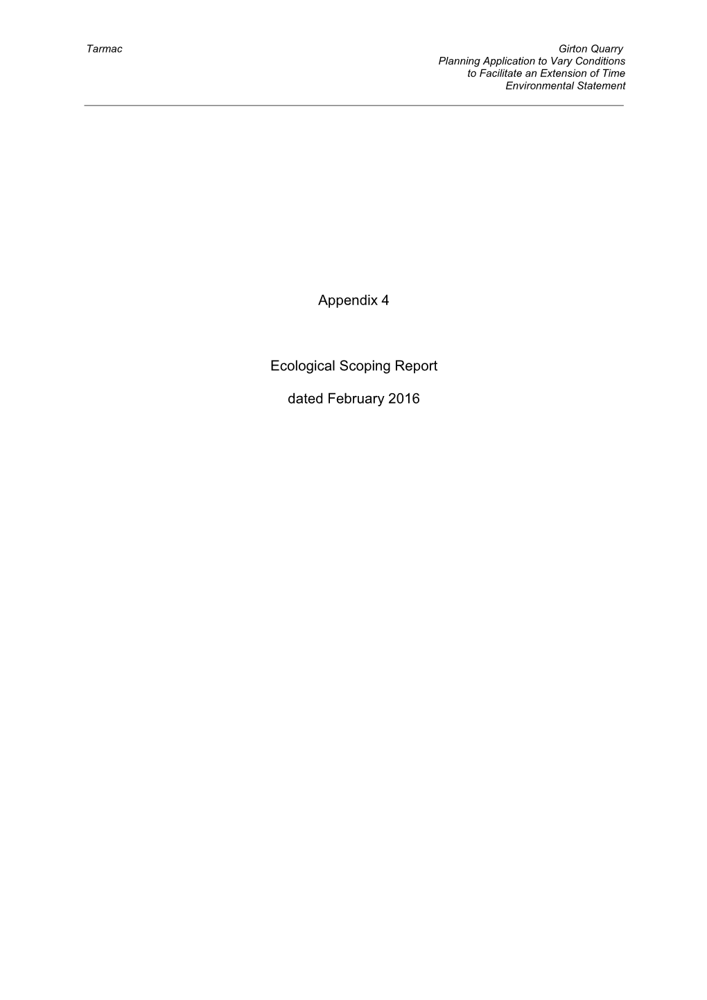 Appendix 4 Ecological Scoping Report Dated February 2016