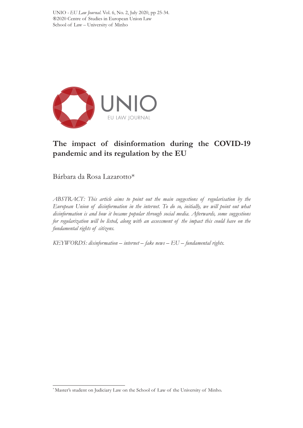 The Impact of Disinformation During the COVID-19 Pandemic and Its Regulation by the EU