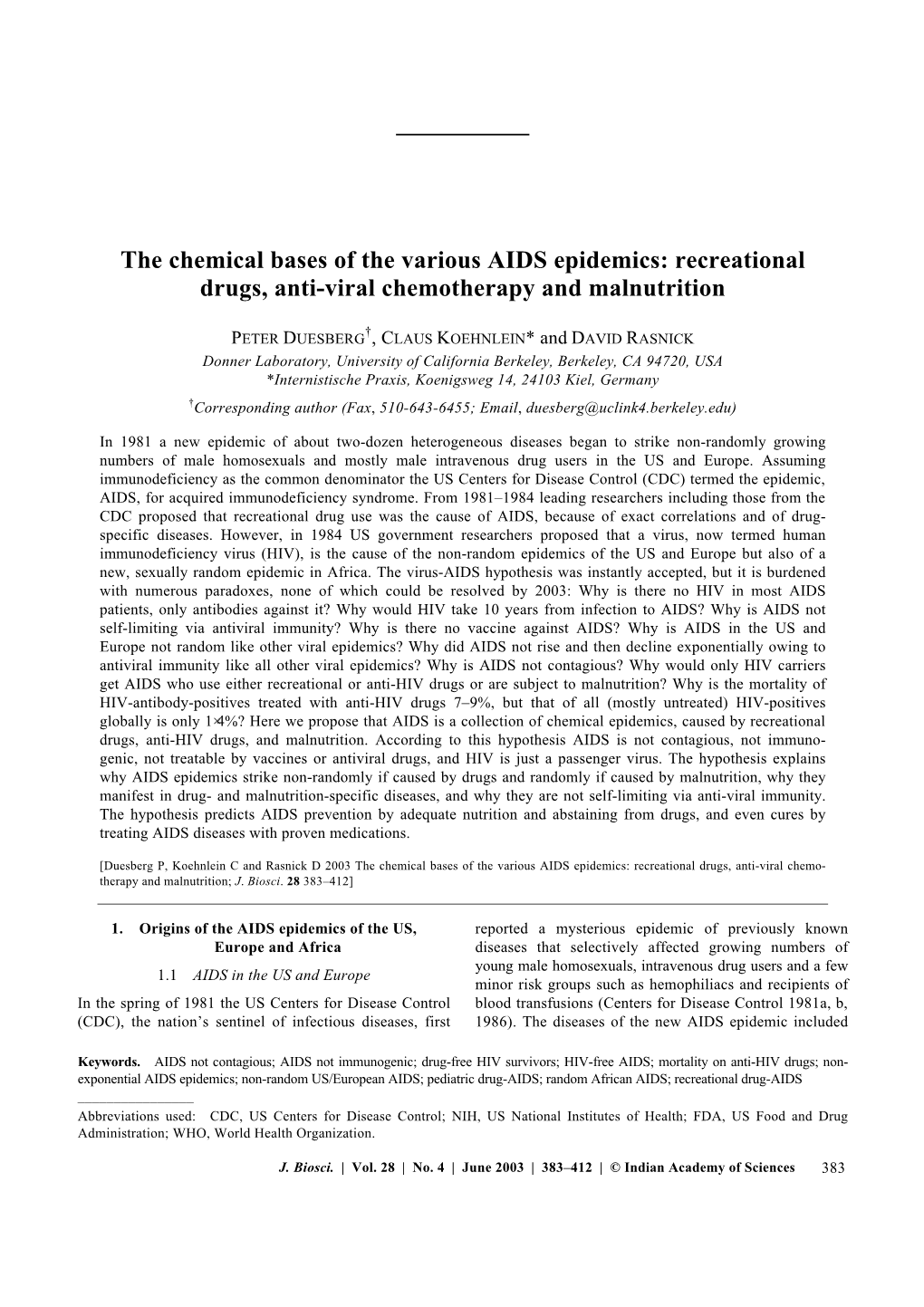 The Chemical Bases of the Various AIDS Epidemics: Recreational Drugs, Anti-Viral Chemotherapy and Malnutrition