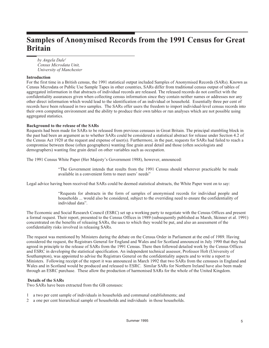 Samples of Anonymised Records from the 1991 Census for Great Britain