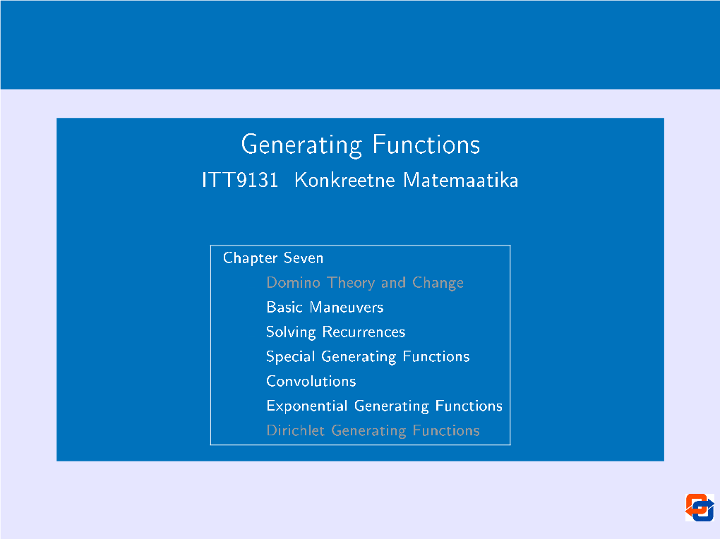 Generating Functions ITT9131 Konkreetne Matemaatika