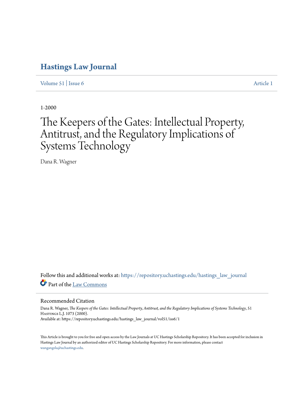 The Keepers of the Gates: Intellectual Property, Antitrust, and the Regulatory Implications of Systems Technology Dana R