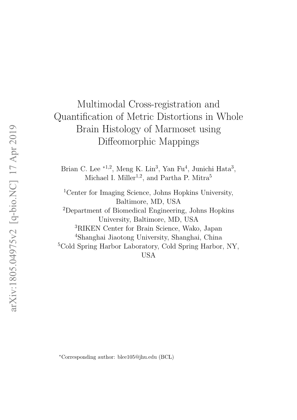 Multimodal Cross-Registration and Quantification of Metric Distortions