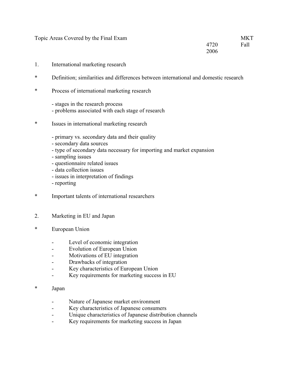 Topic Areas Covered by the Final Exam