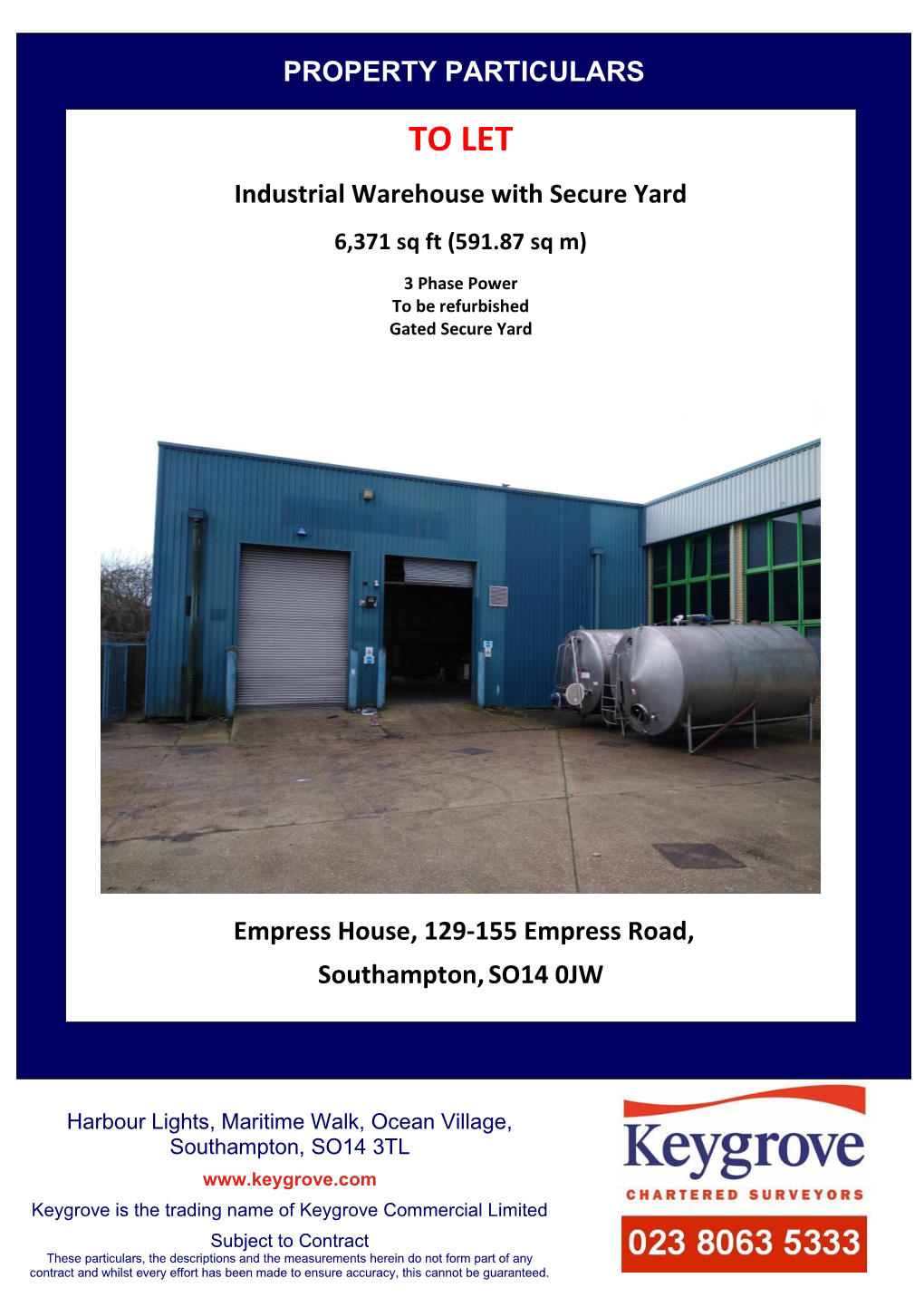 PROPERTY PARTICULARS to LET Industrial Warehouse with Secure Yard 6371 Sq Ft