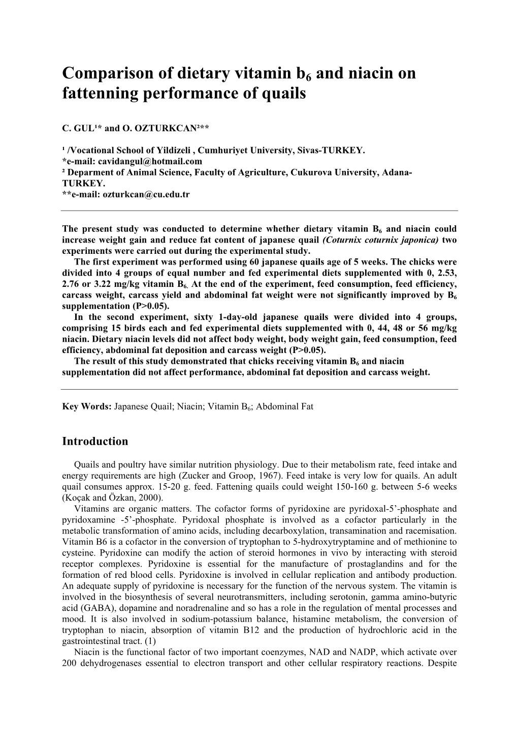 Comparison of Dietary Vitamin B6 and Niacin on Fattenning Performance of Quails