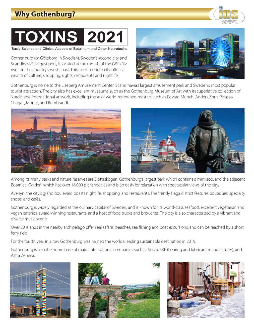 Why Gothenburg? TOXINS 2021 Basic Science and Clinical Aspects of Botulinum and Other Neurotoxins