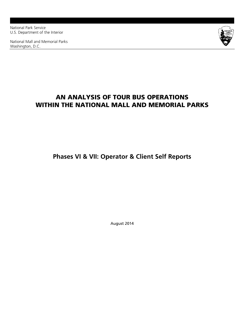 An Analysis of Tour Bus Operations Within the National Mall and Memorial Parks, Phases VI and VII: Operator and Client Self Repo