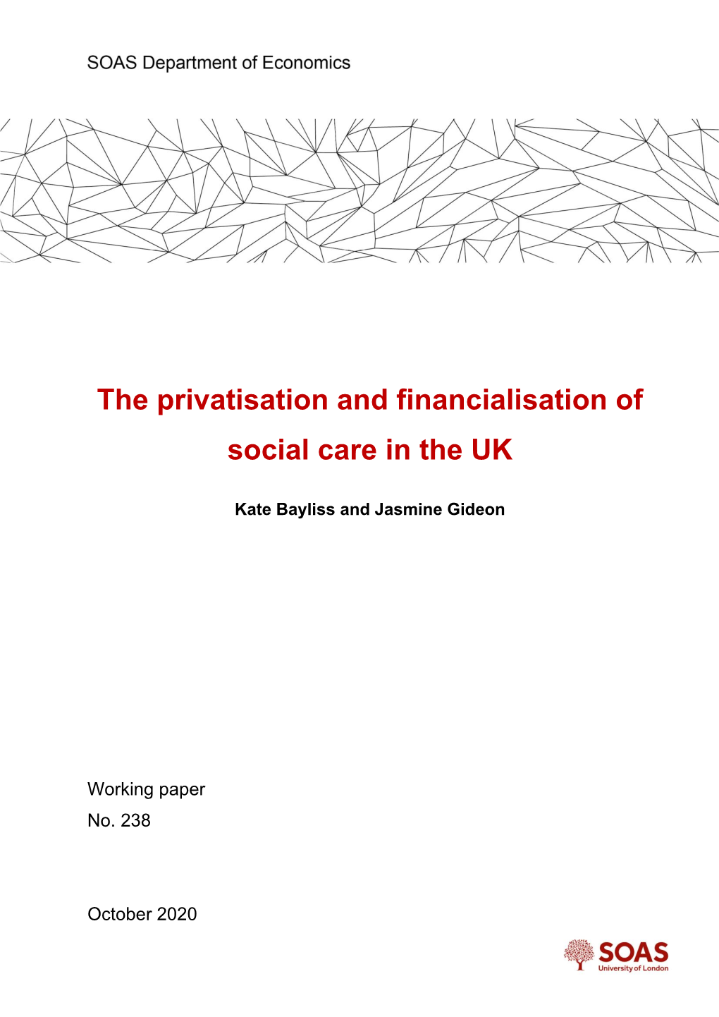 The Privatisation and Financialisation of Social Care in the UK