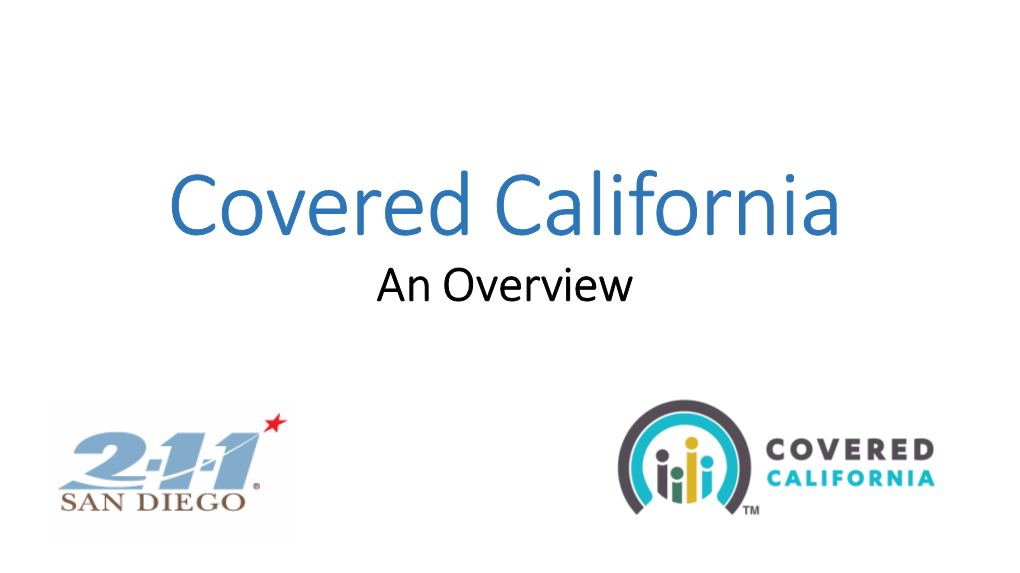 Covered California an Overview Patient Protection and Affordable Care Act