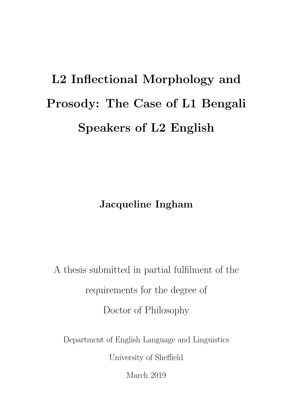 L2 Inflectional Morphology and Prosody: the Case of L1 Bengali