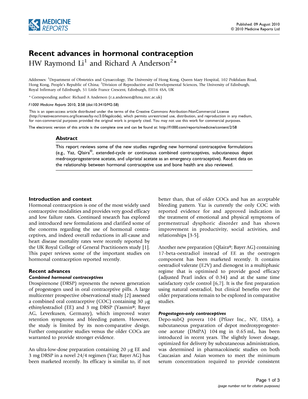 Recent Advances in Hormonal Contraception HW Raymond Li1 and Richard a Anderson2*