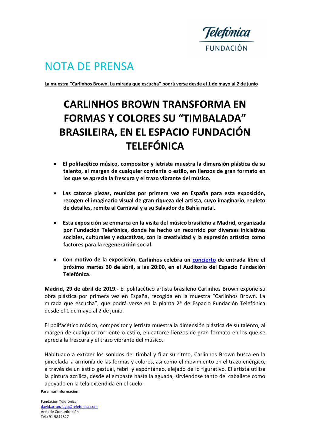 Carlinhos Brown Transforma En Formas Y Colores Su “Timbalada” Brasileira, En El Espacio Fundación Telefónica