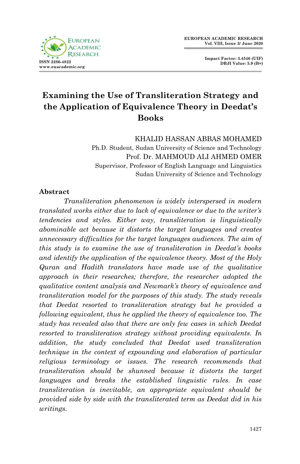 Examining the Use of Transliteration Strategy and the Application of Equivalence Theory in Deedat’S Books