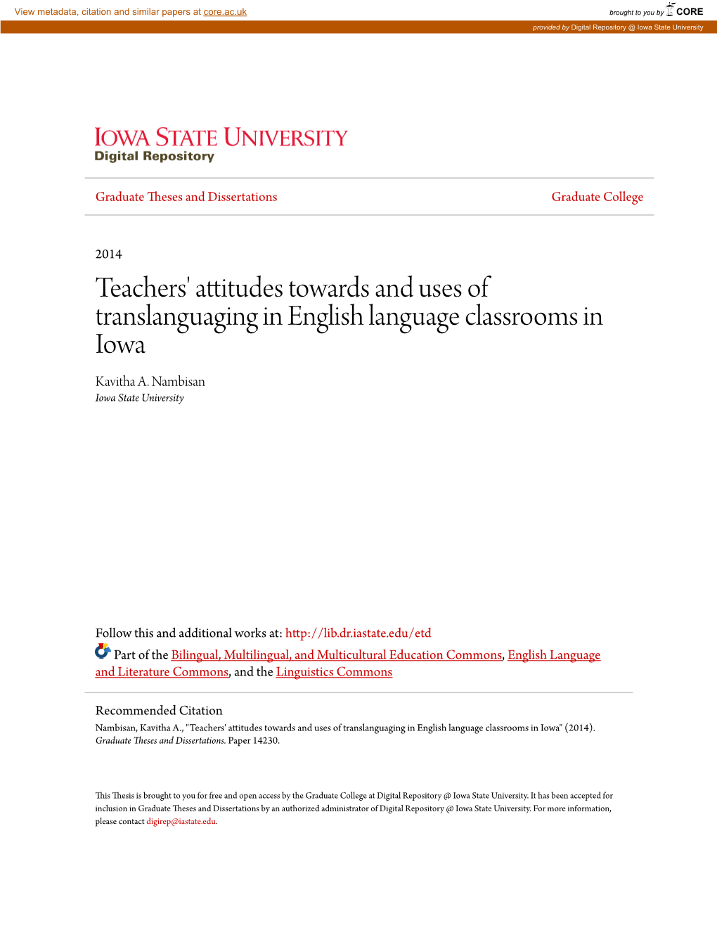 Teachers' Attitudes Towards and Uses of Translanguaging in English Language Classrooms in Iowa Kavitha A