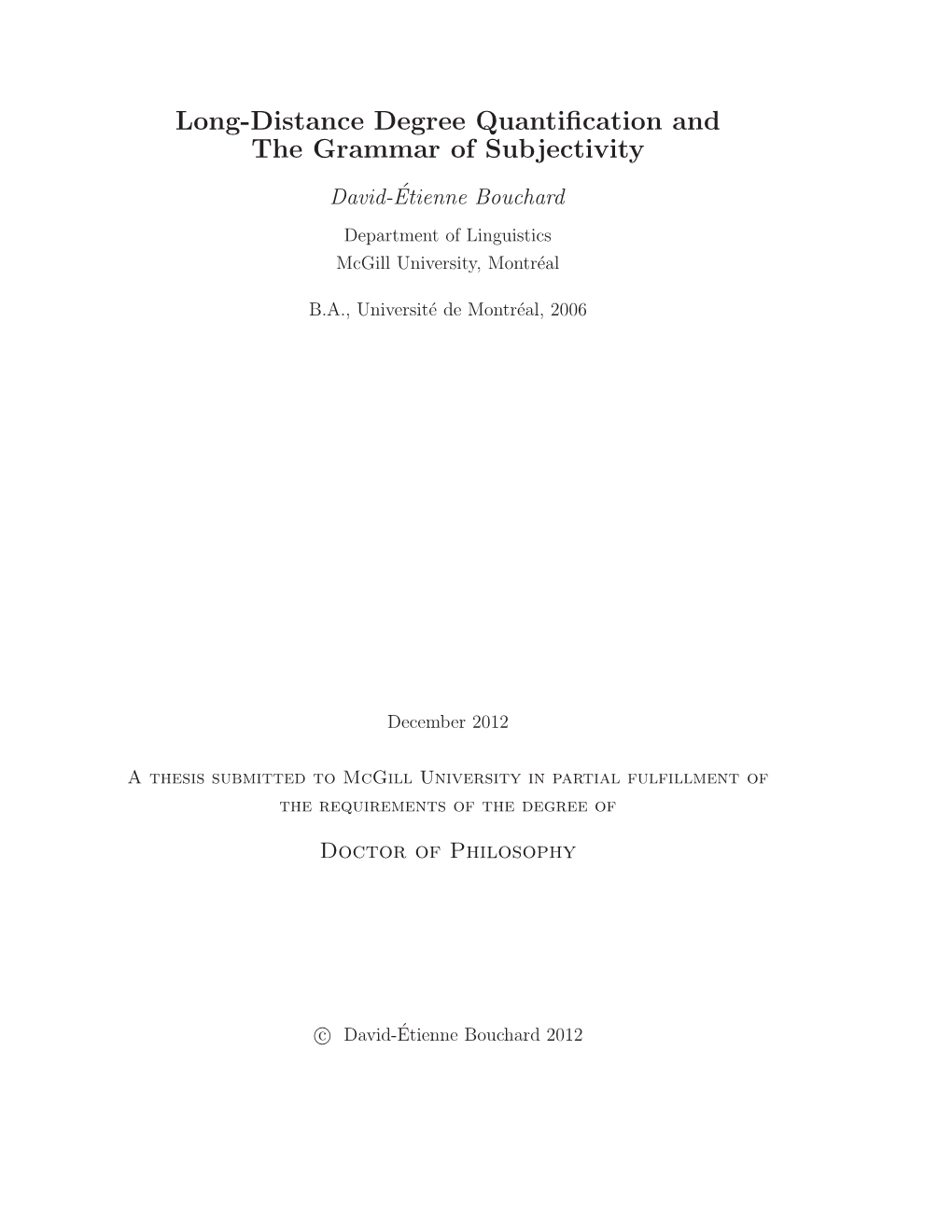 Long-Distance Degree Quantification and the Grammar of Subjectivity