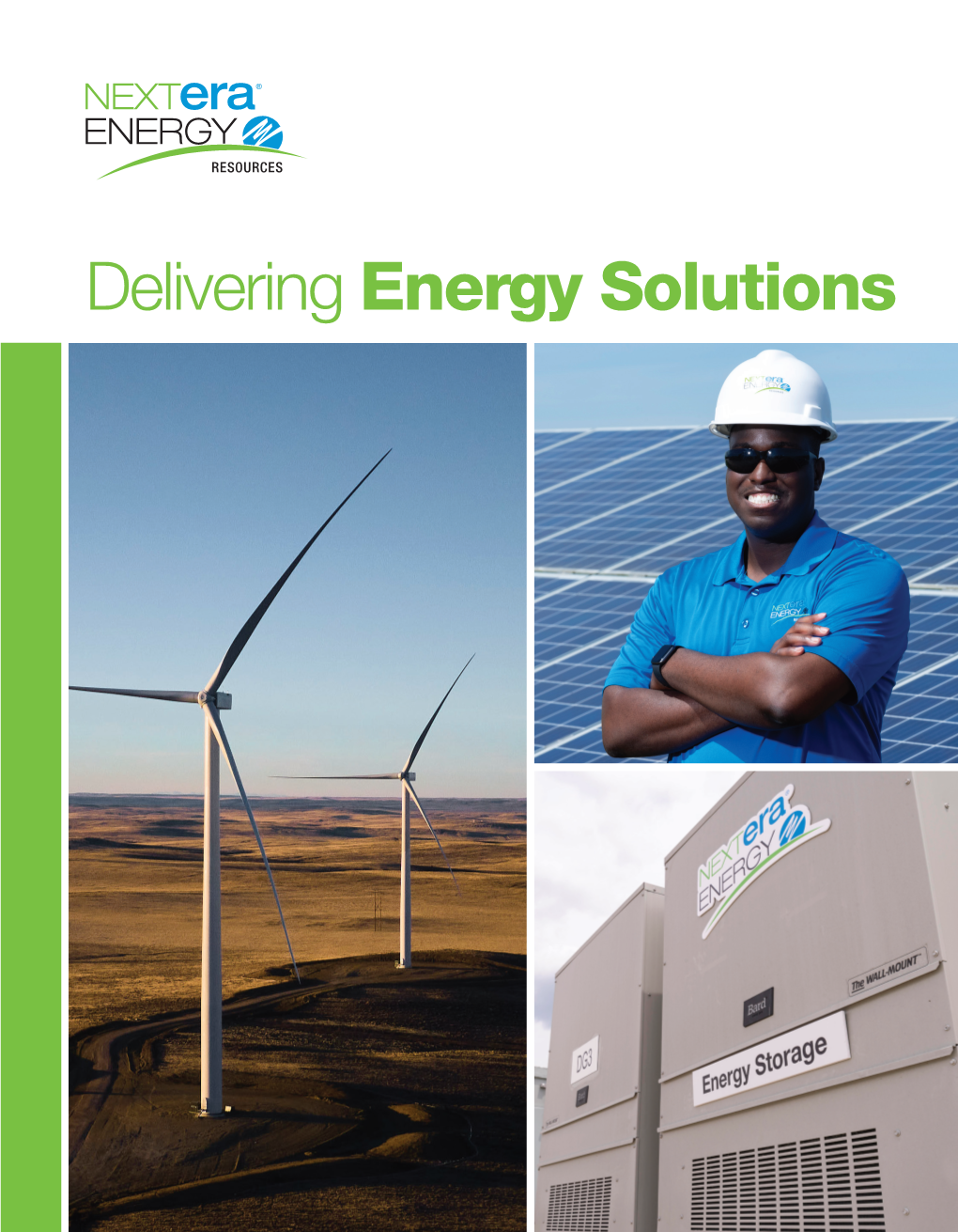 Delivering Energy Solutions Meeting Energy Needs