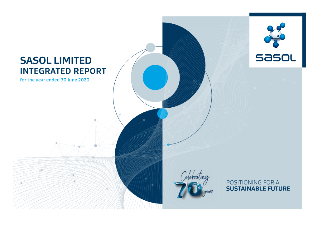 SASOL LIMITED INTEGRATED REPORT for the Year Ended 30 June 2020