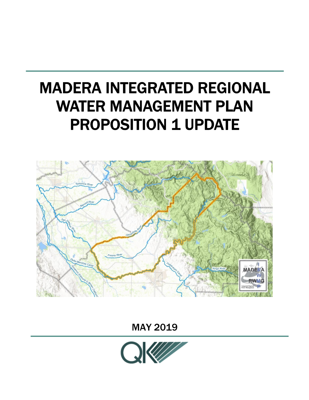 Madera Integrated Regional Water Management Plan 2019 Prop 1