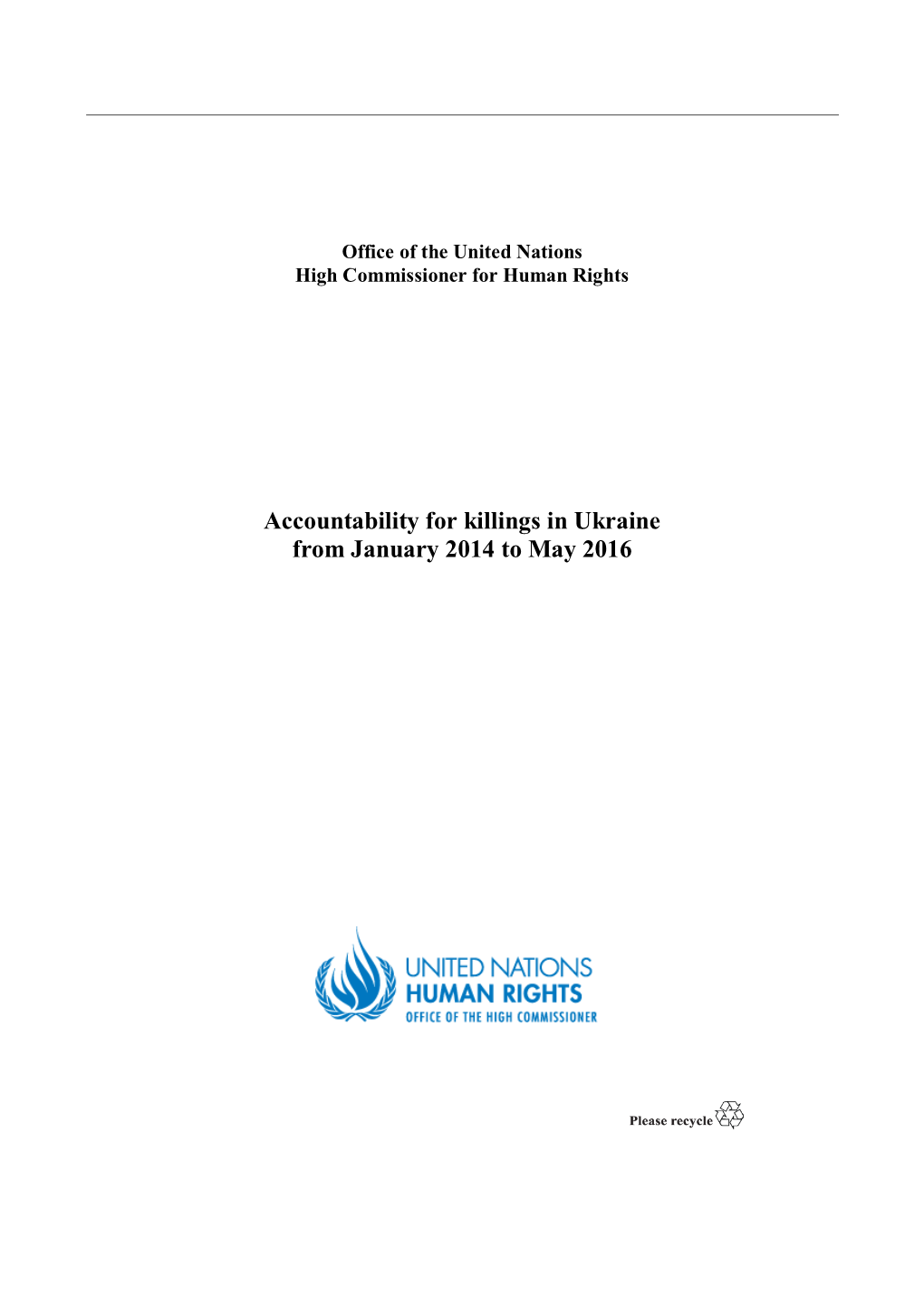 Accountability for Killings in Ukraine from January 2014 to May 2016