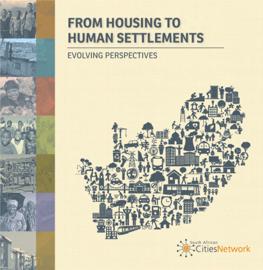 Human Settlements Evolving Perspectives Ii from Housing to Human Settlements: a City Perspective