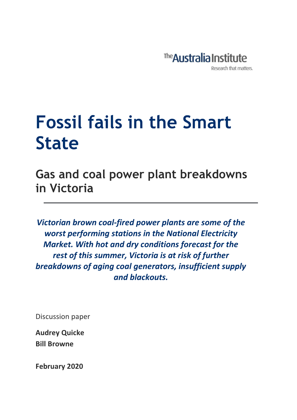 Fossil Fails in the Smart State