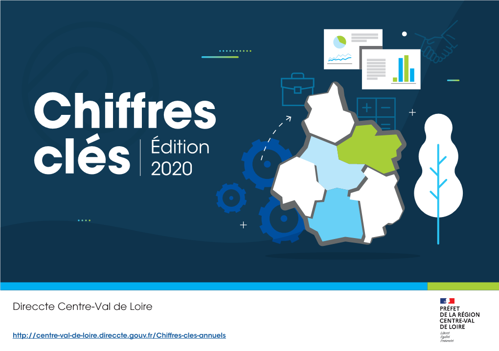 CHIFFRES CLÉS EN RÉGION CENTRE-VAL DE LOIRE - ÉDITION 2020 Sommaire