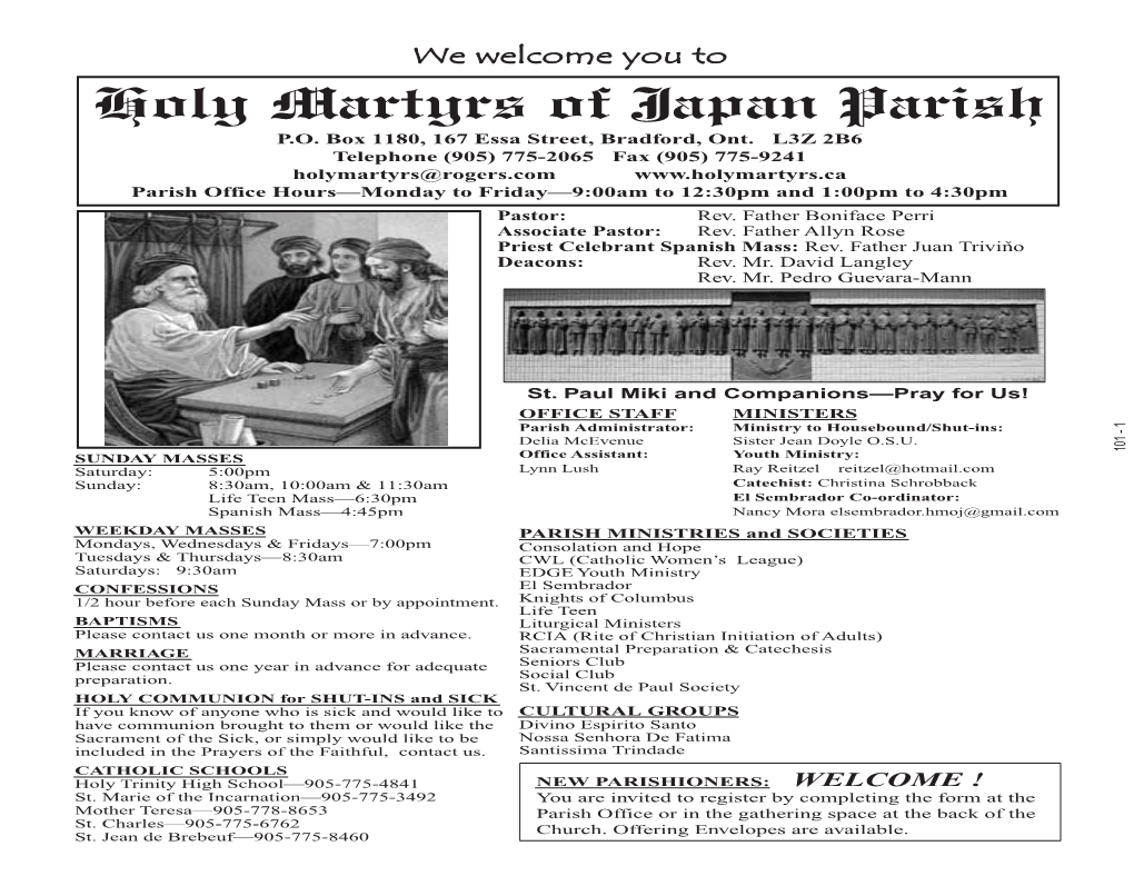 Holy Martyrs of Japan Parish Res (905) 775-2946 30 Dissette Street (Since 1865) 905-898-2100 (905) 775-6355 93 Main St