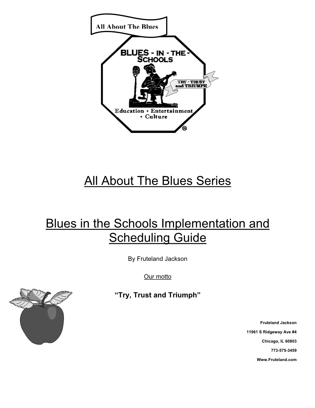 All About the Blues Series Blues in the Schools Implementation And