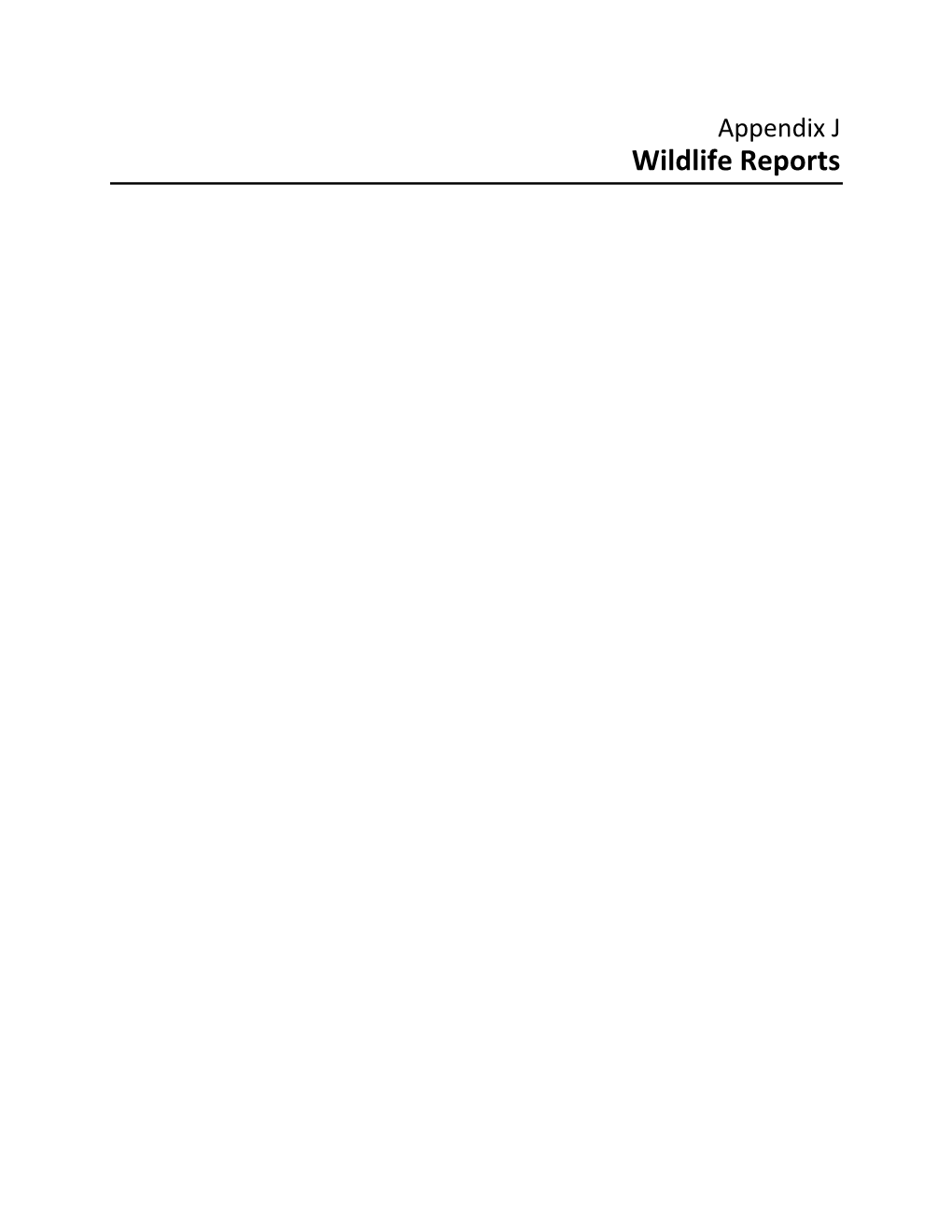 Appendix J Wildlife Reports