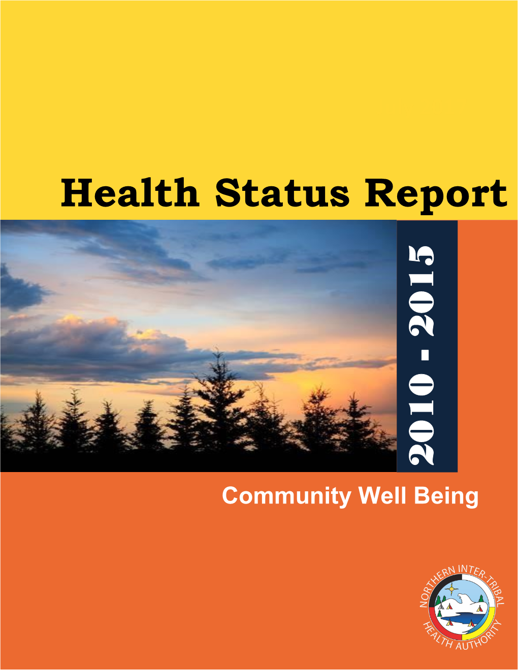 Health Status Report Chapter 4: Community Well Being