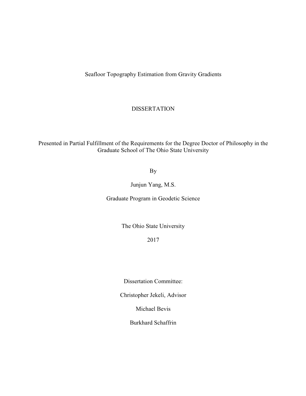 Seafloor Topography Estimation from Gravity Gradients DISSERTATION