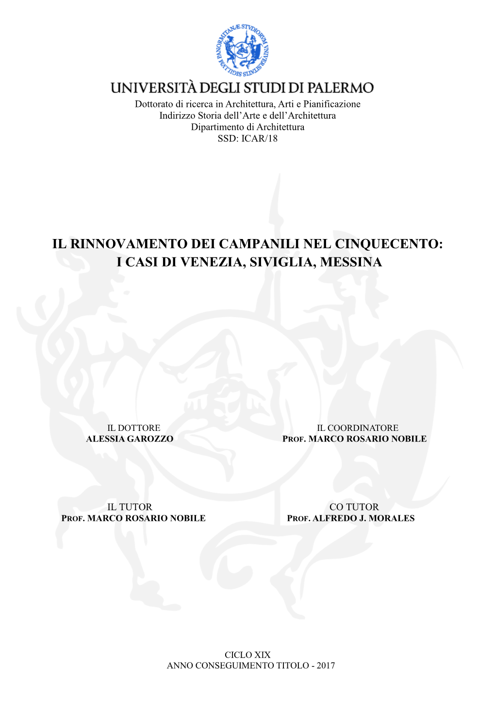 Il Rinnovamento Dei Campanili Nel Cinquecento: I Casi Di Venezia, Siviglia, Messina
